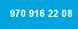 970 916 22 08